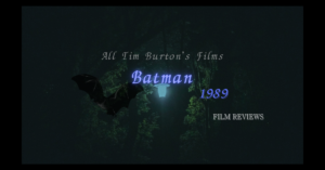 映画バットマン(1989)のネタバレ感想 ティム・バートンのバットマンシリーズ第一作目 ジャック・ニコルソンのジョーカー